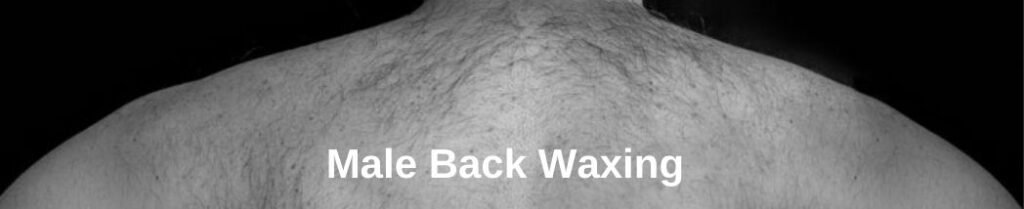 Skinic Blog Banner - Male Back Waxing